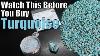 Watch This Before You Buy Turquoise Know What You Re Buying